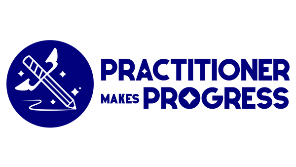 Practitioner Makes Progress